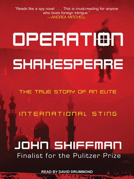 Title details for Operation Shakespeare by John Shiffman - Wait list